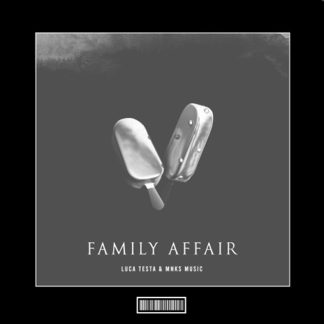 Family Affair ft. MNKS Music | Boomplay Music