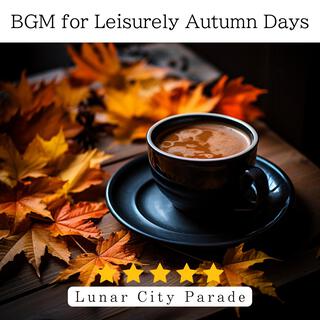 Bgm for Leisurely Autumn Days