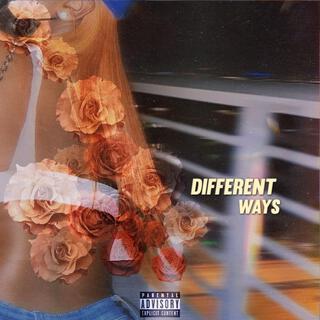 Different Ways lyrics | Boomplay Music