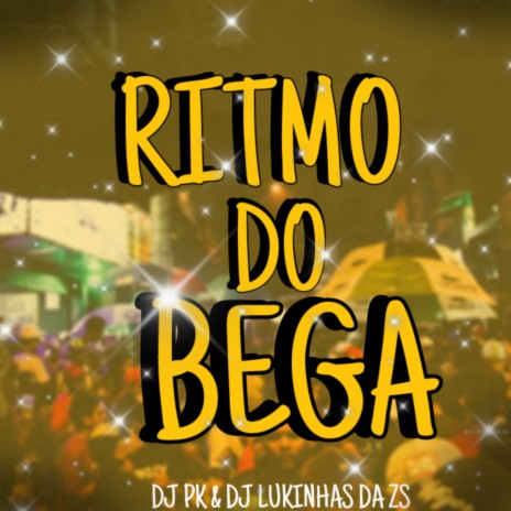 RITMADA DO BEGA | Boomplay Music