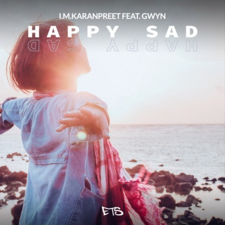 Happy Sad (8D Audio) ft. Gwyn | Boomplay Music