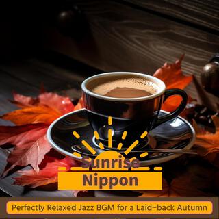 Perfectly Relaxed Jazz Bgm for a Laid-back Autumn