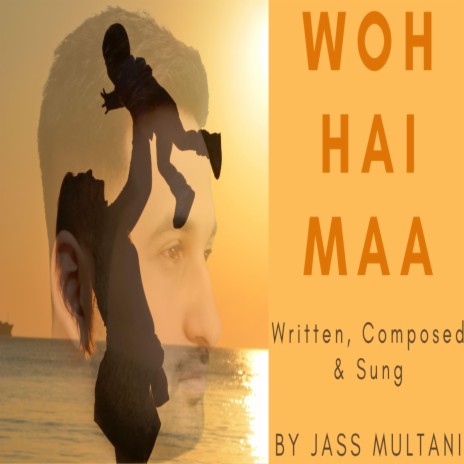 Woh Hai Maa | Boomplay Music