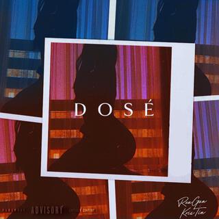 Dose