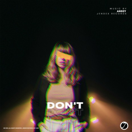 Don't | Boomplay Music