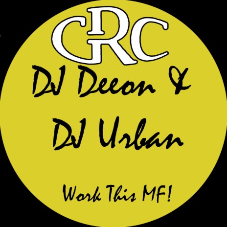 Work This Mf ft. DJ Urban | Boomplay Music