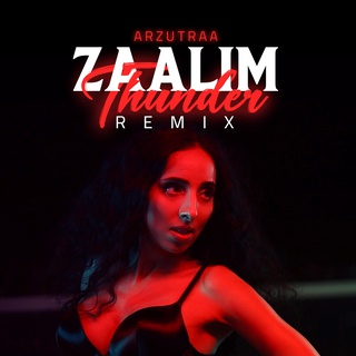 Zaalim (Thunder Remix)