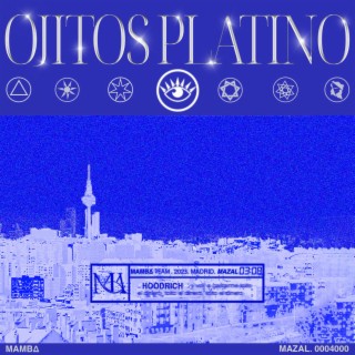 OJITOS PLATINO lyrics | Boomplay Music