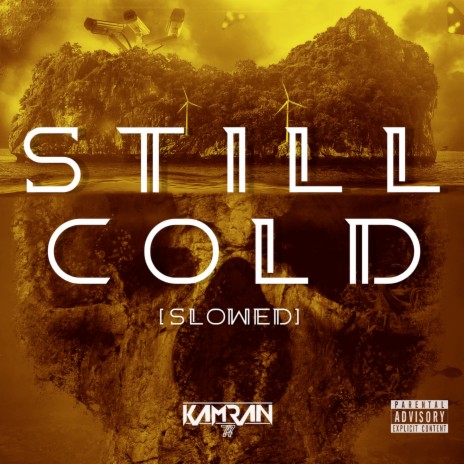 Still Cold (Slowed) | Boomplay Music