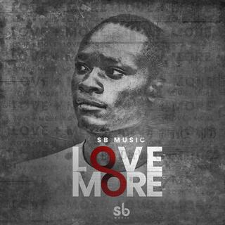 Love + More