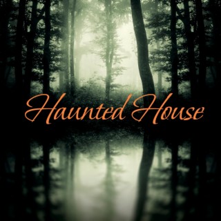 Haunted House