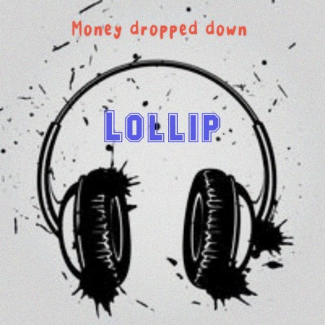 Money Dropped Down | Boomplay Music