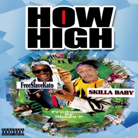 How High ft. Skilla Baby | Boomplay Music