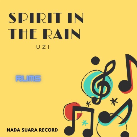 Spirit in The Rain | Boomplay Music