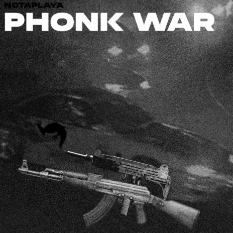Phonk War | Boomplay Music