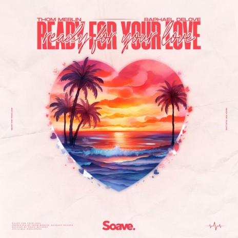 Ready For Your Love ft. Raphael DeLove | Boomplay Music