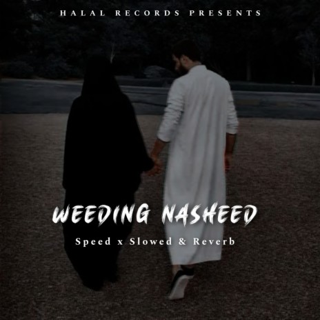 nasheed slowed and reverb mp3 download