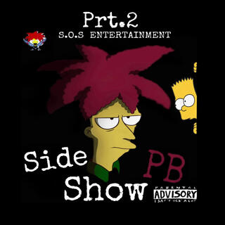 Side Show PB Prt.2