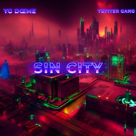 CITY OF SIN ft. Monlito