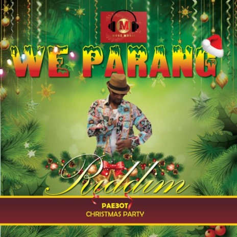 Christmas Party (We Parang Riddim) ft. MugzMusic