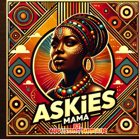 Askies Mama ft. Augustino Shimane | Boomplay Music