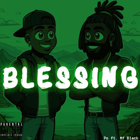 Blessing ft. MF Black | Boomplay Music