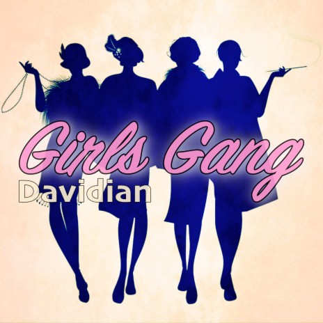 Girls Gang | Boomplay Music