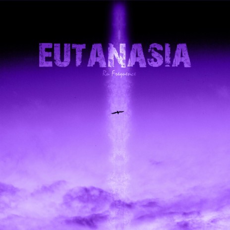 EUTANASIA (Slowed + Reverb)