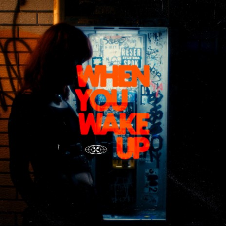 When You Wake Up (Radio Edit) | Boomplay Music