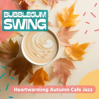 Heartwarming Autumn Cafe Jazz