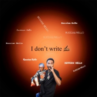 I Dont Write