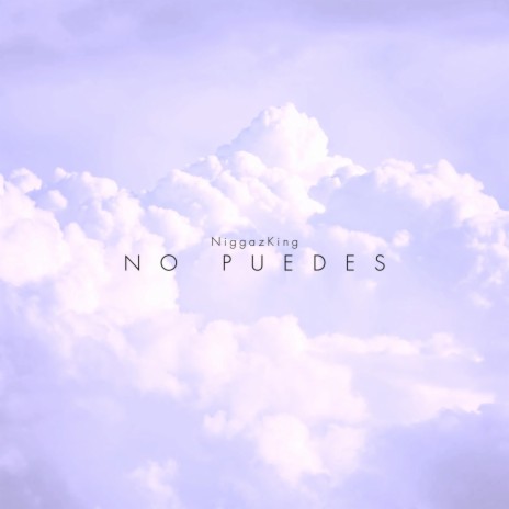 NO PUEDES | Boomplay Music