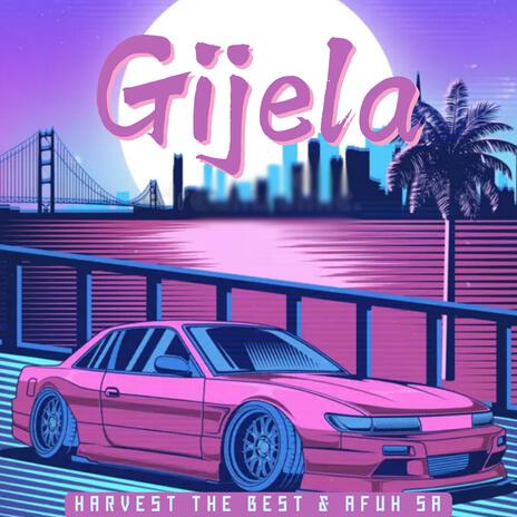 Gijela ft. Afuh SA | Boomplay Music