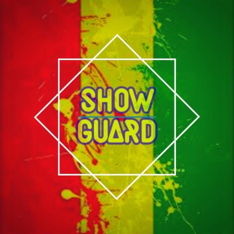 Show Guard | Boomplay Music