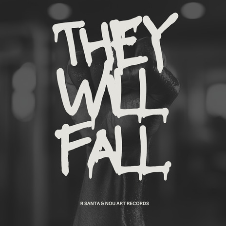 They Will Fall ft. Nou Art Records | Boomplay Music