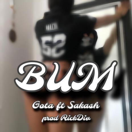 BUM ft. Sakash | Boomplay Music