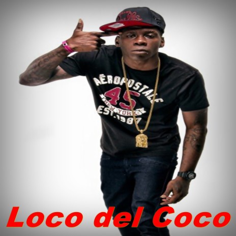 Loco Del Coco | Boomplay Music