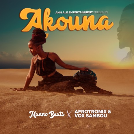 Akouna ft. Afrotronix & Vox Sambou | Boomplay Music