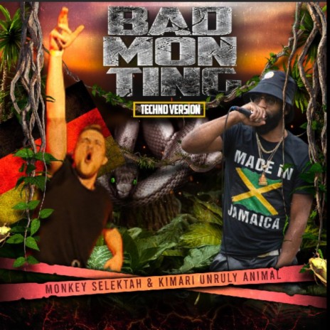 Bad Mon Ting (Techno Version) ft. Kimari Unruly Animal | Boomplay Music