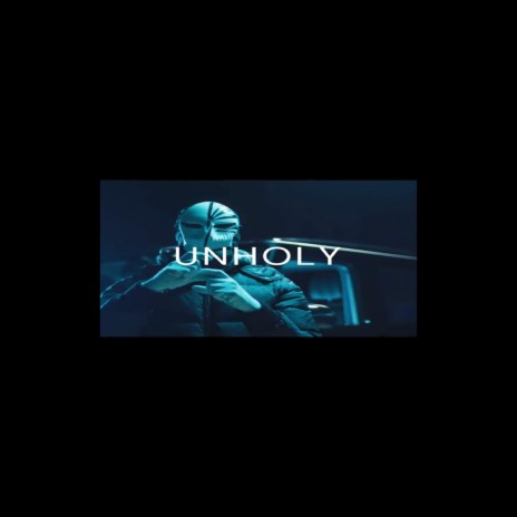 Unholy | Boomplay Music