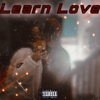 Learn Love lyrics | Boomplay Music