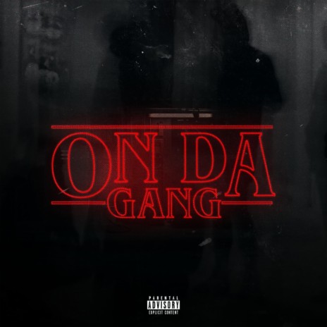 On Da Gang | Boomplay Music