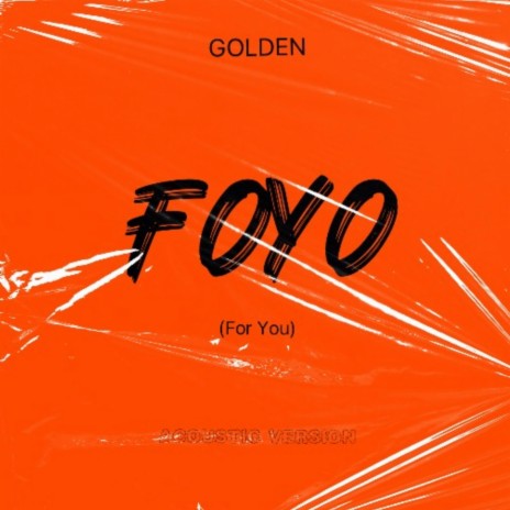 FOYO |For You| (Acoustic Version) | Boomplay Music