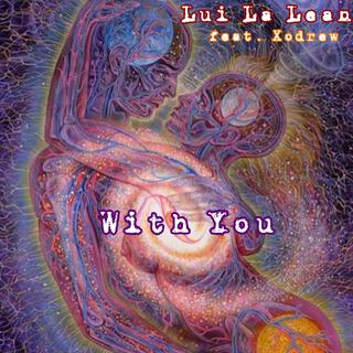 With You ft. Xodrew lyrics | Boomplay Music