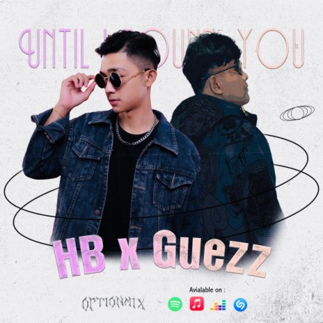 Until I Found You x Guezz (Remix) | Boomplay Music