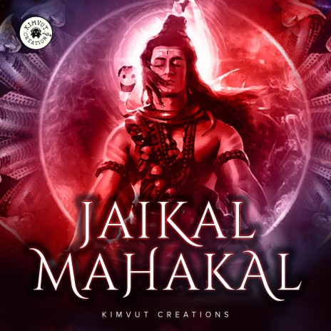 Jaikal Mahakal | Boomplay Music