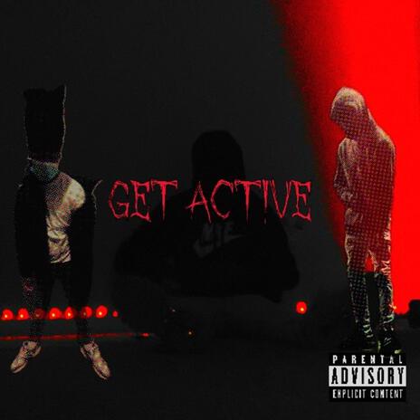 Get Active ft. Paidwitful | Boomplay Music