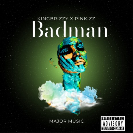 Badman ft. Kingbrizzy