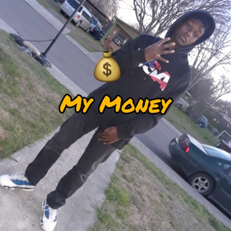 My Money | Boomplay Music