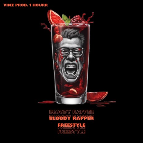 BLOODY RAPPER Freestyle | Boomplay Music